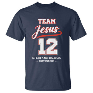 Team Jesus 12 Christian Sports Style T Shirt Go And Make Disciples Matthew 28:19 Faith Athletic Inspired Gift TS02 Navy Print Your Wear