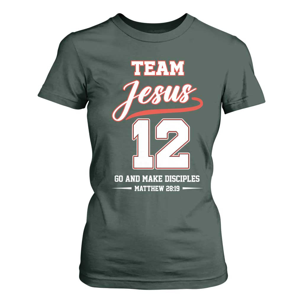 Team Jesus 12 Christian Sports Style T Shirt For Women Go And Make Disciples Matthew 28:19 Faith Athletic Inspired Gift TS02 Dark Forest Green Print Your Wear