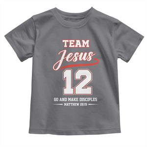 Team Jesus 12 Christian Sports Style Toddler T Shirt Go And Make Disciples Matthew 28:19 Faith Athletic Inspired Gift TS02 Charcoal Print Your Wear