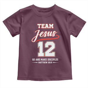 Team Jesus 12 Christian Sports Style Toddler T Shirt Go And Make Disciples Matthew 28:19 Faith Athletic Inspired Gift TS02 Maroon Print Your Wear