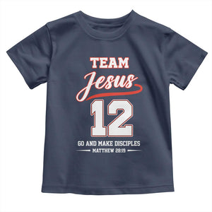 Team Jesus 12 Christian Sports Style Toddler T Shirt Go And Make Disciples Matthew 28:19 Faith Athletic Inspired Gift TS02 Navy Print Your Wear