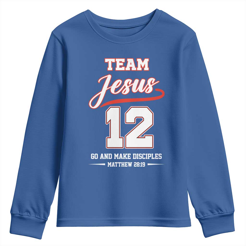 Team Jesus 12 Christian Sports Style Youth Sweatshirt Go And Make Disciples Matthew 28:19 Faith Athletic Inspired Gift TS02 Royal Blue Print Your Wear