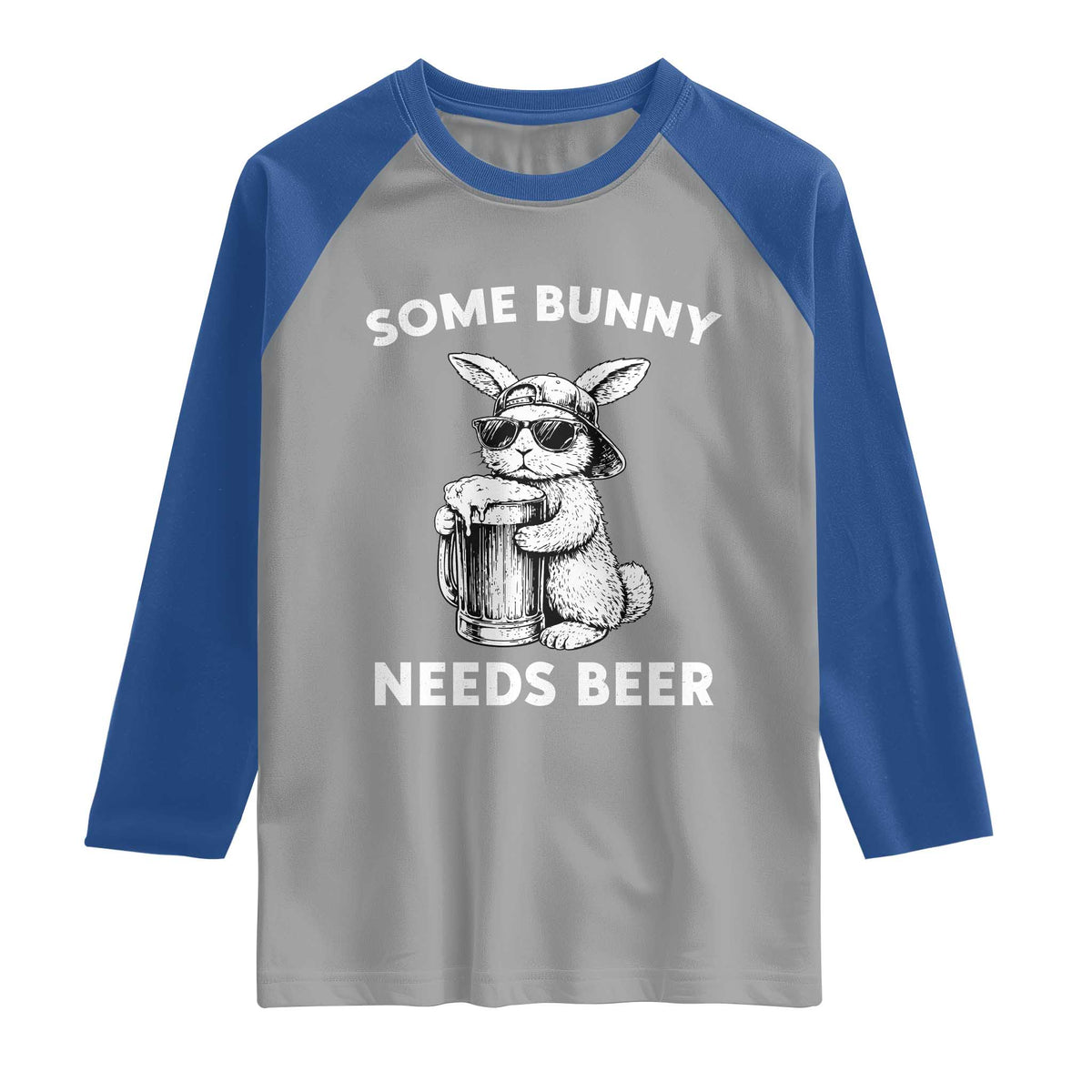 Some Bunny Needs Beer Funny Easter Drinking Humor Raglan Shirt Cool Rabbit with Sunglasses Graphic Gift TS02 Sport Gray Royal Print Your Wear