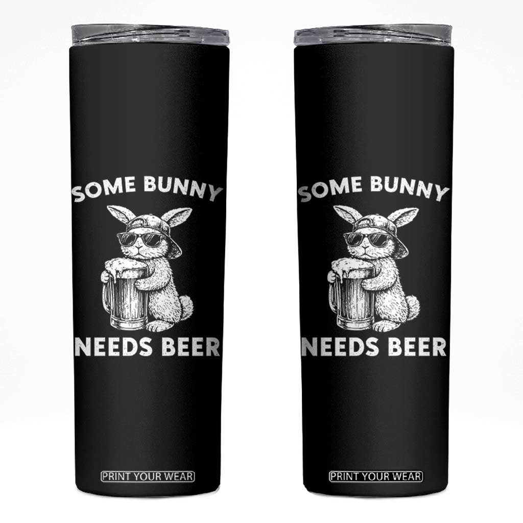 Some Bunny Needs Beer Funny Easter Drinking Humor Skinny Tumbler Cool Rabbit with Sunglasses Graphic Gift TS02 Black Print Your Wear