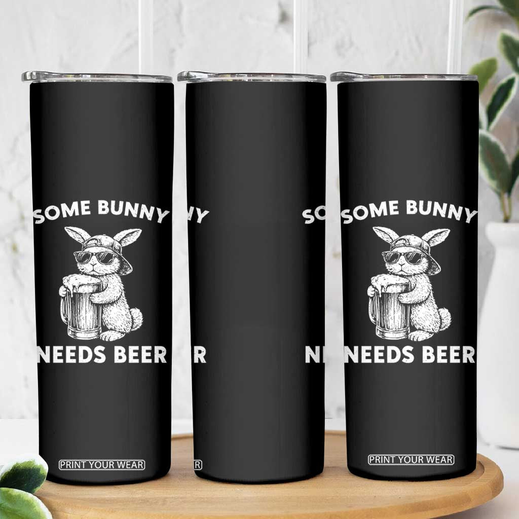Some Bunny Needs Beer Funny Easter Drinking Humor Skinny Tumbler Cool Rabbit with Sunglasses Graphic Gift TS02 Print Your Wear