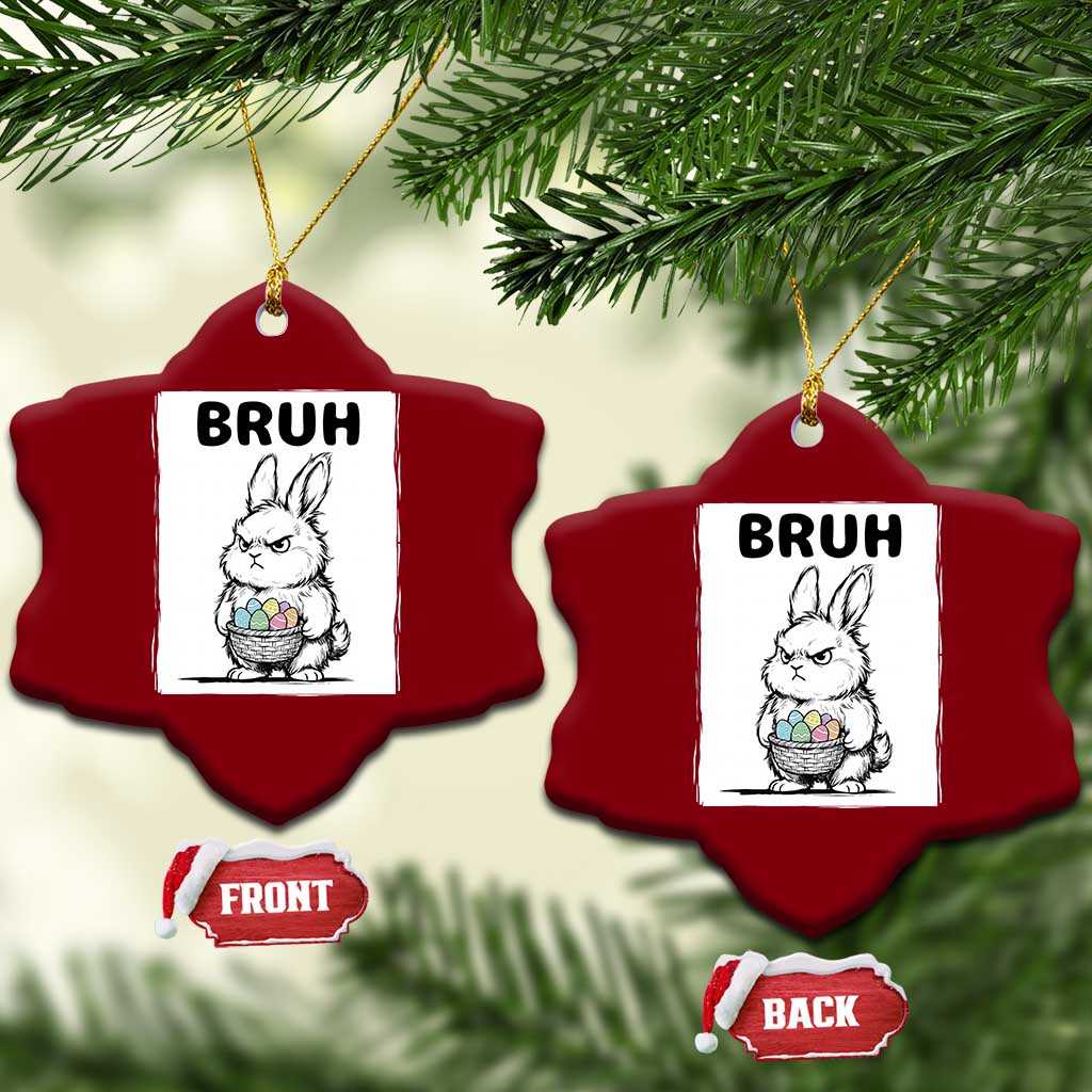 Bruh Angry Easter Bunny with Eggs Basket Ceramic Ornament Funny Rabbit Meme Humor Graphic Gift TS02 Print Your Wear