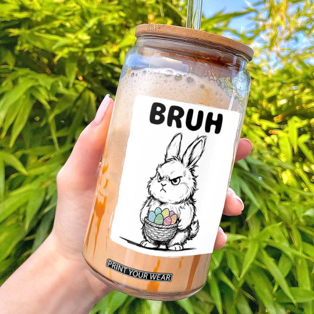 Bruh Angry Easter Bunny with Eggs Basket Glass Can Funny Rabbit Meme Humor Graphic Gift TS02 Black Print Your Wear