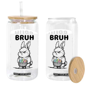 Bruh Angry Easter Bunny with Eggs Basket Glass Can Funny Rabbit Meme Humor Graphic Gift TS02 Print Your Wear