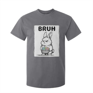 Bruh Angry Easter Bunny with Eggs Basket T Shirt For Kid Funny Rabbit Meme Humor Graphic Gift TS02 Charcoal Print Your Wear
