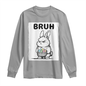 Bruh Angry Easter Bunny with Eggs Basket Long Sleeve Shirt Funny Rabbit Meme Humor Graphic Gift TS02 Sport Gray Print Your Wear