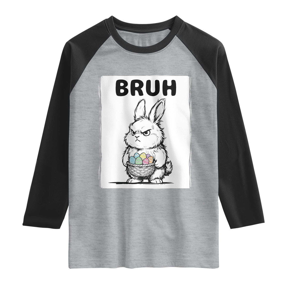 Bruh Angry Easter Bunny with Eggs Basket Raglan Shirt Funny Rabbit Meme Humor Graphic Gift TS02 Heather Gray Black Print Your Wear