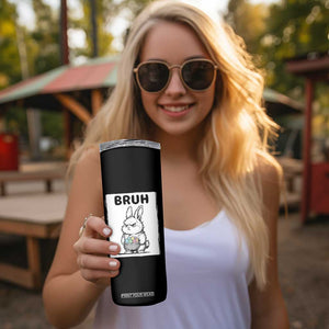 Bruh Angry Easter Bunny with Eggs Basket Skinny Tumbler Funny Rabbit Meme Humor Graphic Gift TS02 Print Your Wear