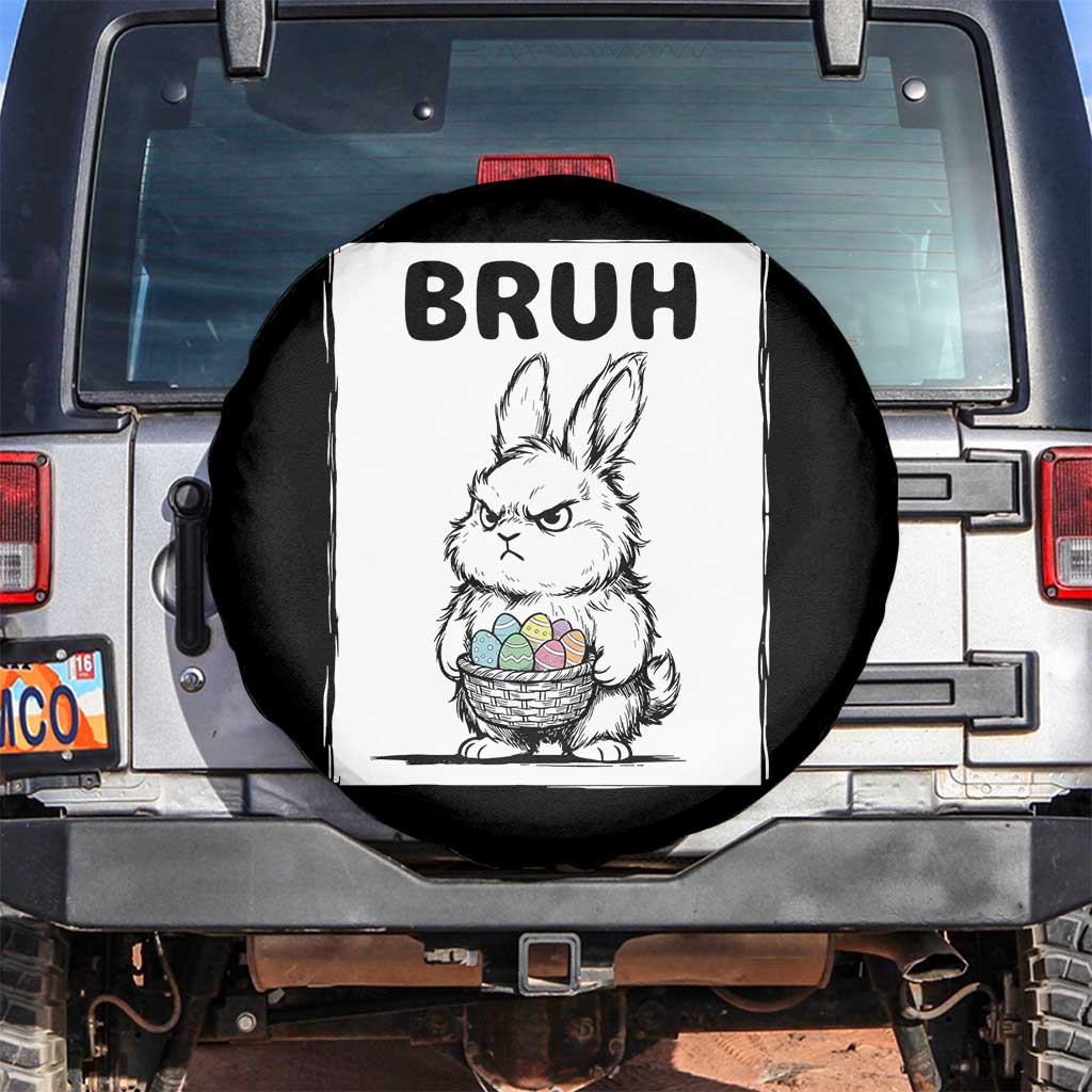 Bruh Angry Easter Bunny with Eggs Basket Spare Tire Cover Funny Rabbit Meme Humor Graphic Gift TS02 No hole Black Print Your Wear