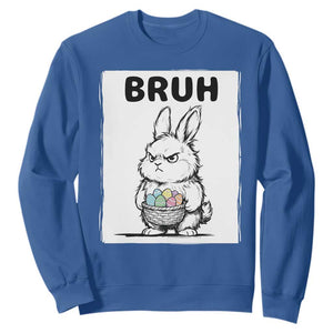 Bruh Angry Easter Bunny with Eggs Basket Sweatshirt Funny Rabbit Meme Humor Graphic Gift TS02 Royal Blue Print Your Wear