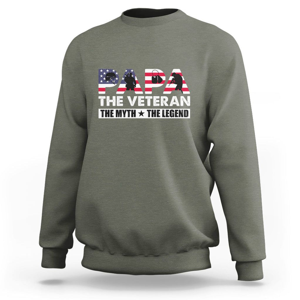 Patriotic Papa Sweatshirt The Veteran The Myth The Legend Dad Father's Day TS02 Military Green Print Your Wear