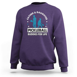 Pickleball Dad Sweatshirt Father And Daughter Pickleball Buddies For Life TS02 Purple Print Your Wear
