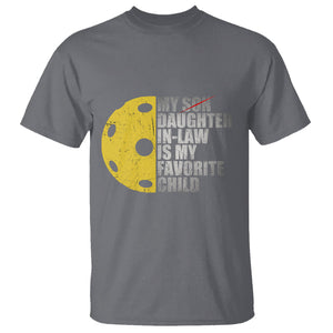 Funny Pickleball T Shirt Not My Son My Daughter In Law Is My Favorite Child TS02 Charcoal Printyourwear