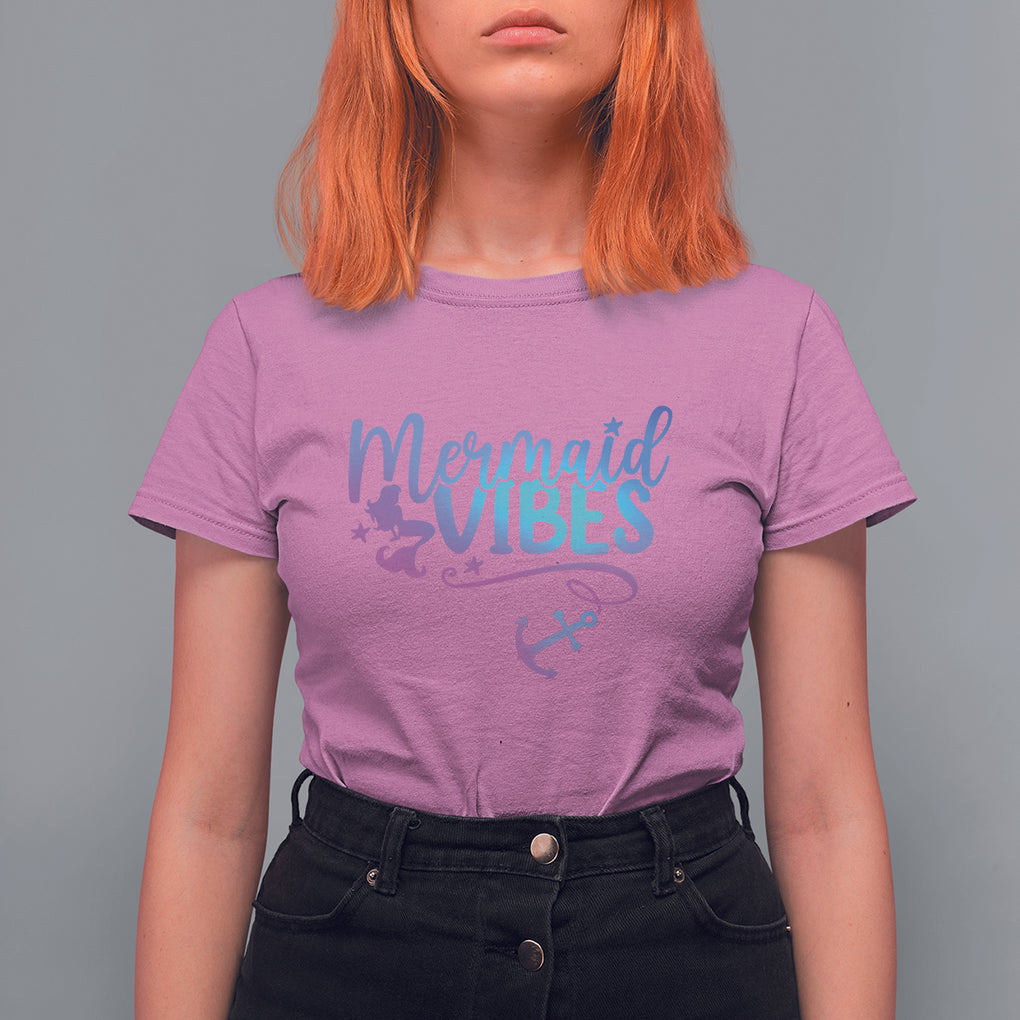 Mermaid Vibes For Women Girl Mythical Creature T Shirt For Women TS02 Azalea Printyourwear