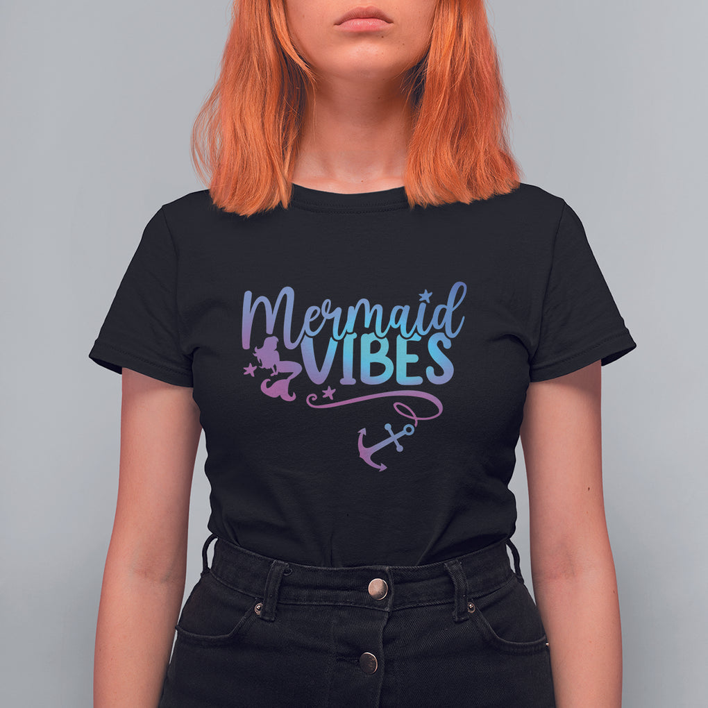 Mermaid Vibes For Women Girl Mythical Creature T Shirt For Women TS02 Black Printyourwear