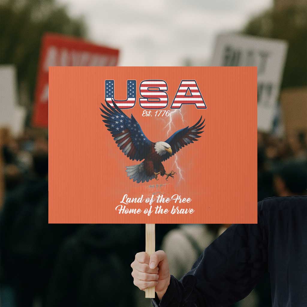 Bold Patriotic American Eagle Protest Sign Land of the Free Home of the Brave Est 1776 TS02 Horizontal 18