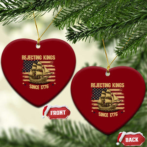 Rejecting Kings Since 1776 Ceramic Ornament Historic Ship Sailboat Distressed American Flag TS02 Print Your Wear