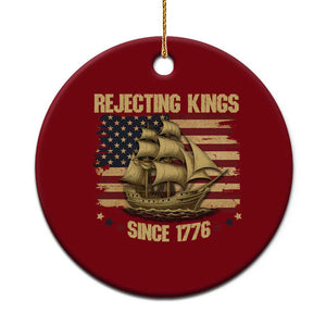 Rejecting Kings Since 1776 Ceramic Ornament Historic Ship Sailboat Distressed American Flag TS02 1pc Red Print Your Wear