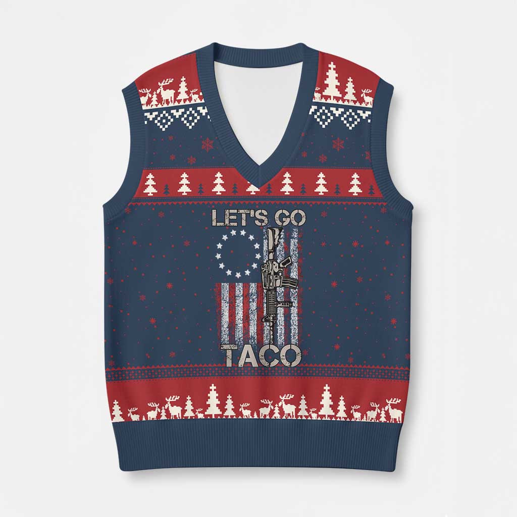 Lets Go Taco Betsy Ross Flag V-Neck Knit Sweater Vest Vintage Patriotic Rifle Gun Rights TS02 Navy Red Print Your Wear