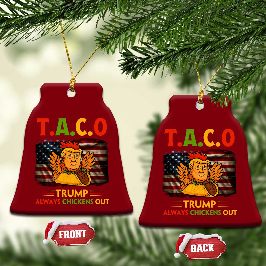 Funny TACO Trump Always Chickens Out Ceramic Ornament American Flag Political Parody TS02 Print Your Wear