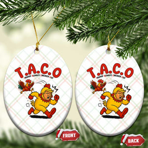 Funny TACO Running Chicken Ceramic Ornament Trump Always Chickens Out Hilarious Political TS02 Print Your Wear