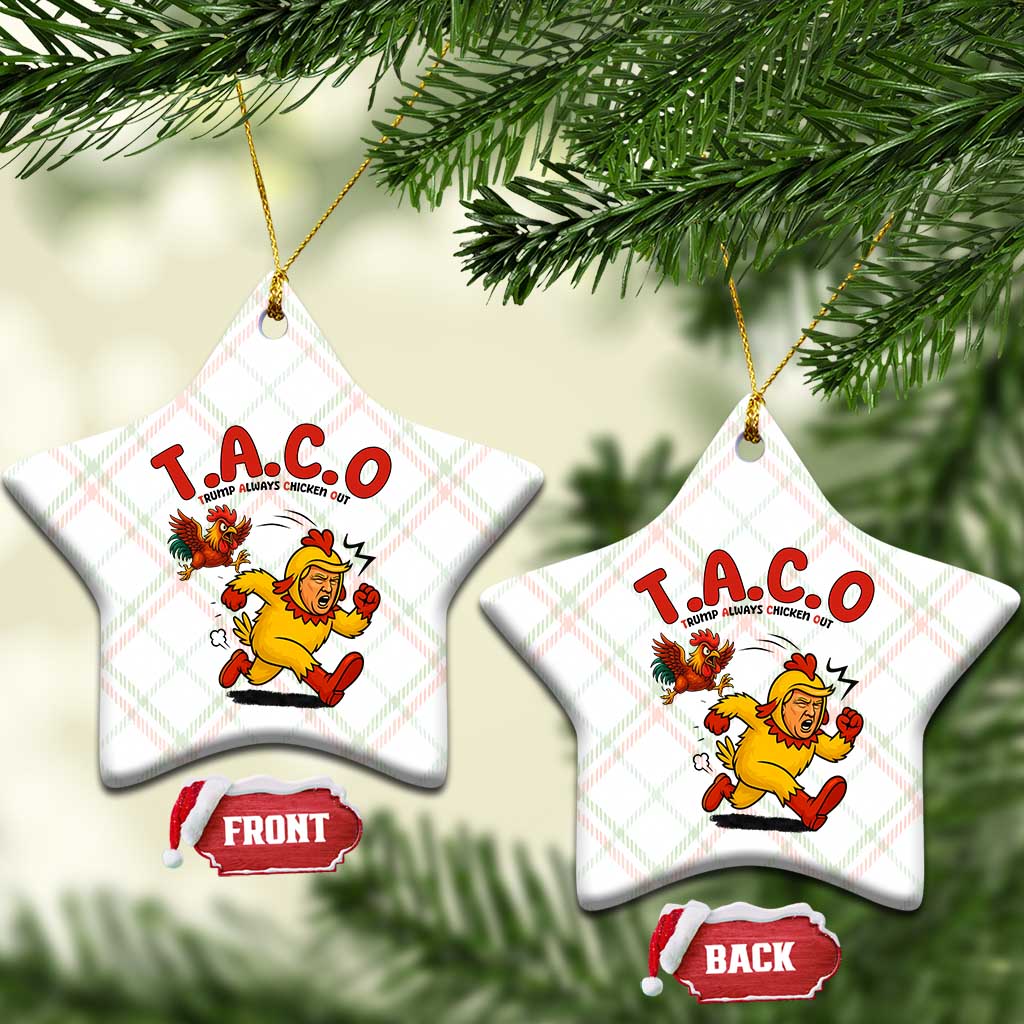 Funny TACO Running Chicken Ceramic Ornament Trump Always Chickens Out Hilarious Political TS02 Print Your Wear