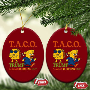 Funny TACO Cool Taco vs Trump Chicken Ceramic Ornament Trump Always Chickens Out TS02 Print Your Wear