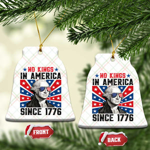 No Kings in America Since 1776 Ceramic Ornament Founding Fathers George Washington Patriotic TS02 Print Your Wear