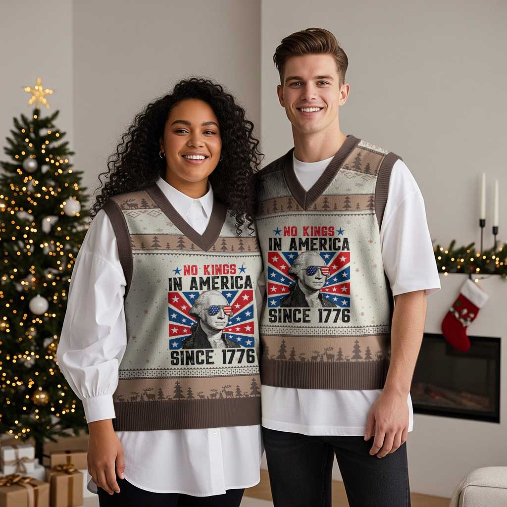 No Kings in America Since 1776 V-Neck Knit Sweater Vest Founding Fathers George Washington Patriotic TS02 Mocha Mousse Print Your Wear