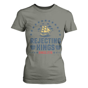 Rejecting Kings Since 1776 T Shirt For Women Vintage Patriotic Ship No King In America TS02 Military Green Print Your Wear