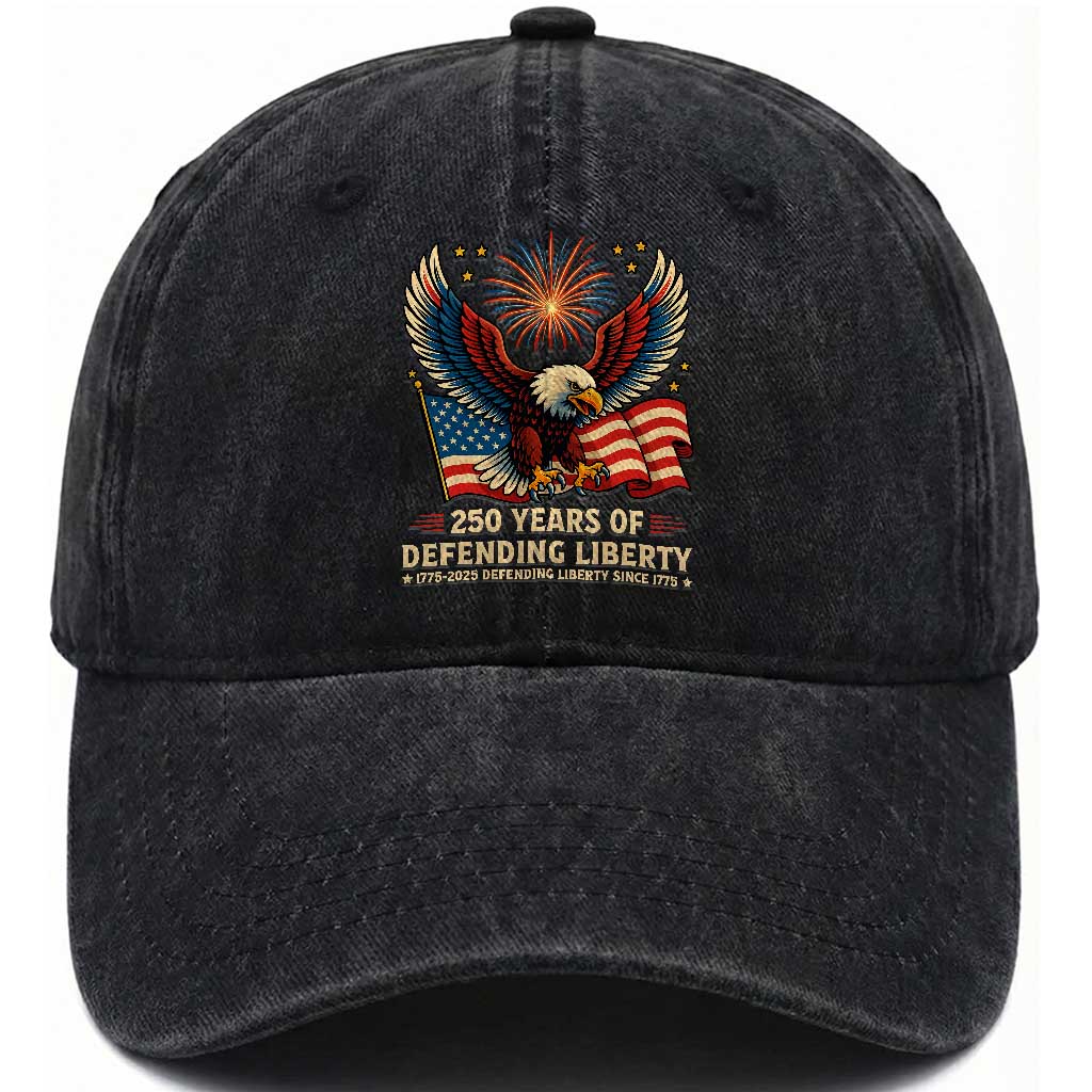 Patriotic Eagle US Army 250th Anniversary Washed Cotton Baseball Cap 250 Years of Defending Liberty 1775 2025 TS02 Washed Cap Universal Fit Black Print Your Wear