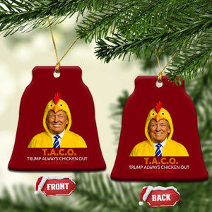 Funny Trump TACO Sarcasm Ceramic Ornament Trump Always Chickens Out Joke TS02 Print Your Wear