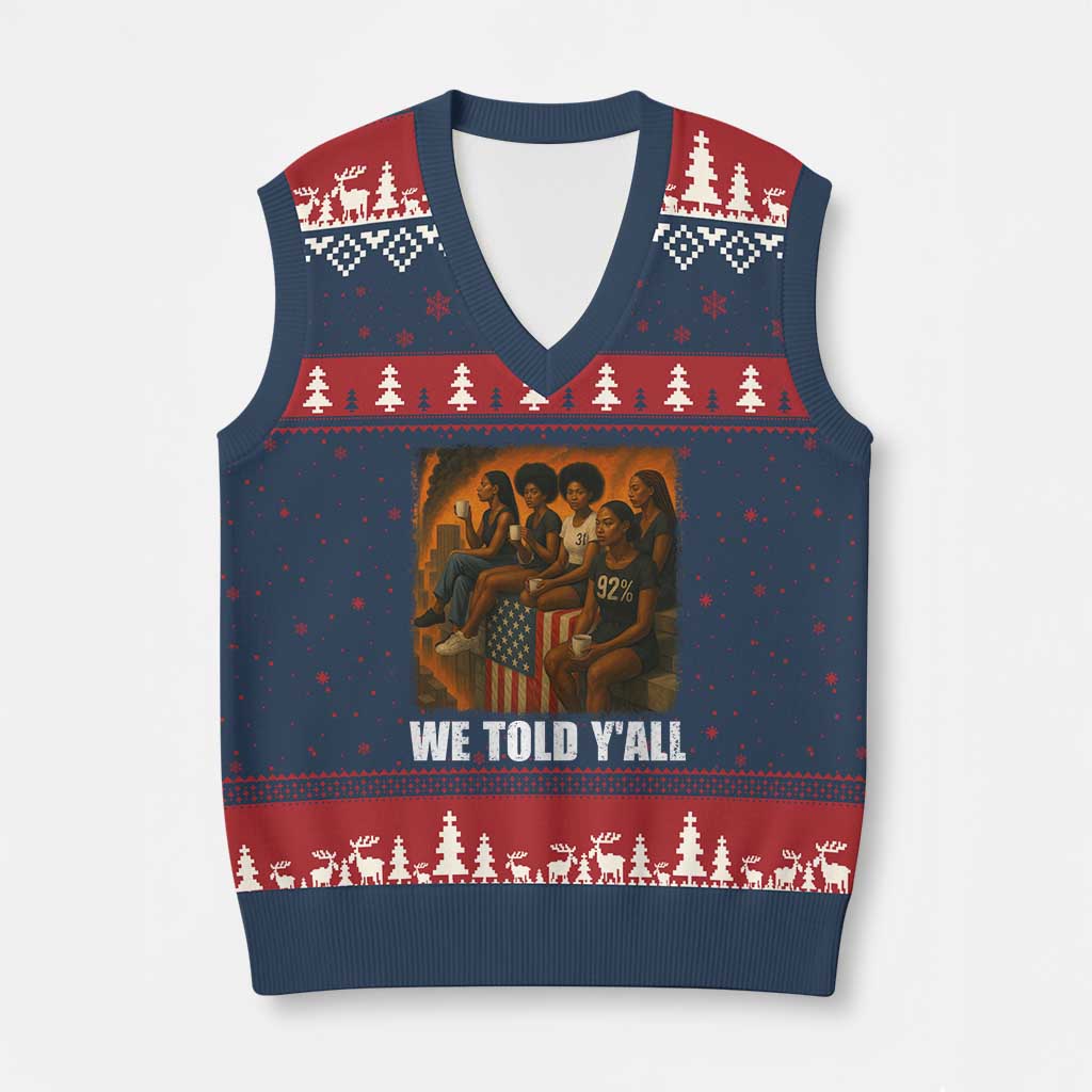 Black Women Empowerment V-Neck Knit Sweater Vest We Told Y'all 92% Vote TS02 Navy Red Print Your Wear