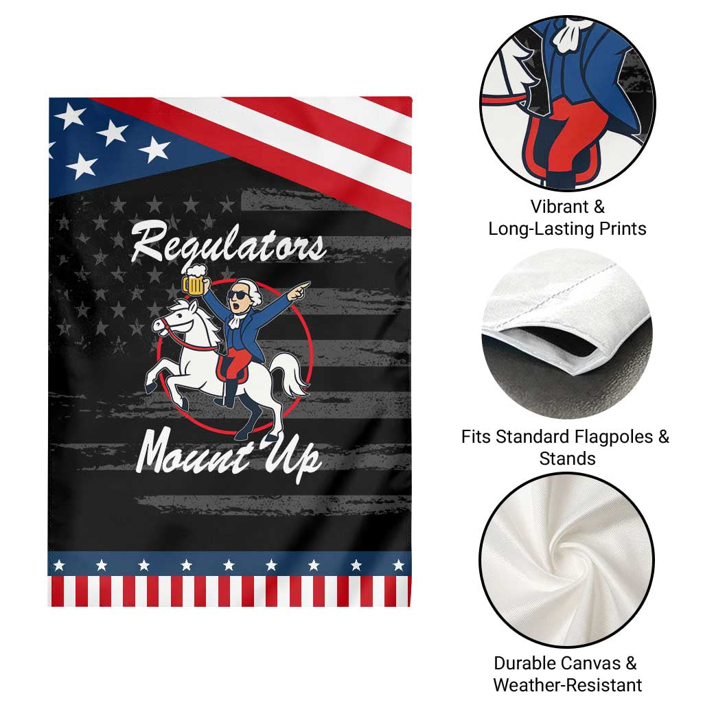 Funny Founding Father Patriotic Drinking Garden Flag Regulators Mount Up 4th of July TS02 Print Your Wear