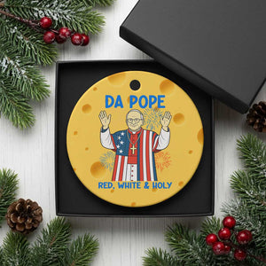 Da Pope Funny 4th of July Ceramic Ornament Red White and Holy Patriotic Catholic TS02 1pc Yellow Cheese Print Your Wear