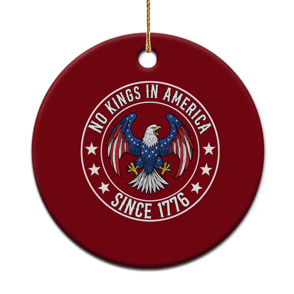 No Kings in America Patriotic Eagle Ceramic Ornament Since 1776 4th of July USA Independence Day TS02 1pc Red Print Your Wear
