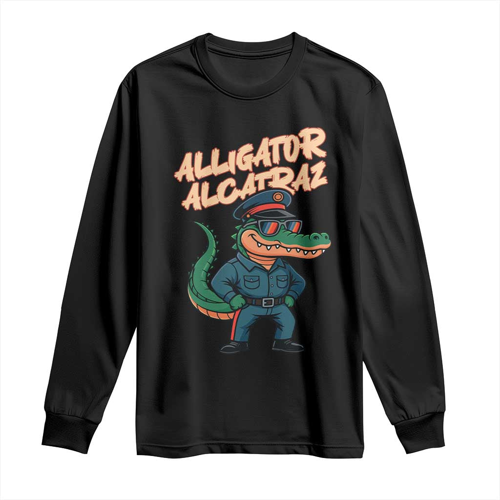 Alligator Alcatraz Political Long Sleeve Shirt Funny Florida Gator Cop with Attitude TS02 Black Print Your Wear