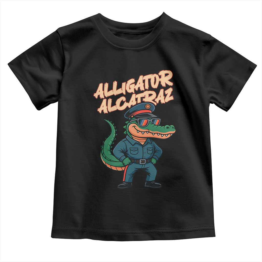 Alligator Alcatraz Political Toddler T Shirt Funny Florida Gator Cop with Attitude TS02 Black Print Your Wear