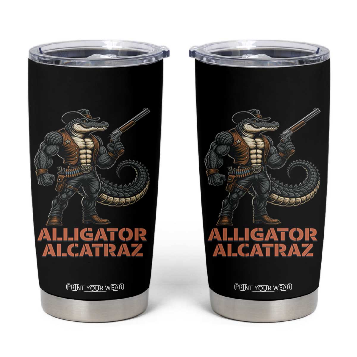 Alligator Alcatraz Gunslinger Tumbler Cup Swamp Outlaw Satire Patriotic Rebel TS02 Black Print Your Wear
