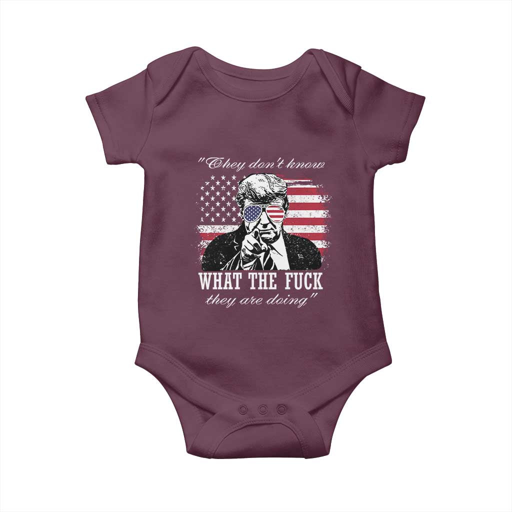 They Dont Know WTF Theyre Doing Baby Onesie Trump Political American Flag TS02 Maroon Print Your Wear
