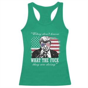 They Dont Know WTF Theyre Doing Racerback Tank Top Trump Political American Flag TS02 Irish Green Print Your Wear
