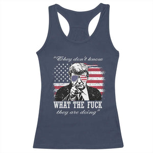 They Dont Know WTF Theyre Doing Racerback Tank Top Trump Political American Flag TS02 Navy Print Your Wear