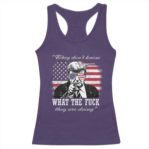 They Dont Know WTF Theyre Doing Racerback Tank Top Trump Political American Flag TS02 Purple Print Your Wear