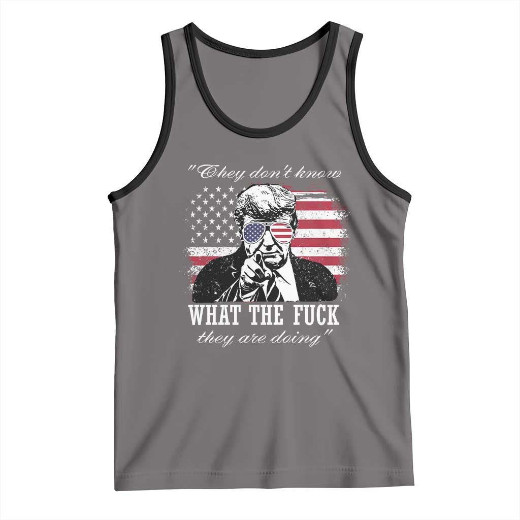 They Dont Know WTF Theyre Doing Tank Top Trump Political American Flag TS02 Deep Heather Black Print Your Wear