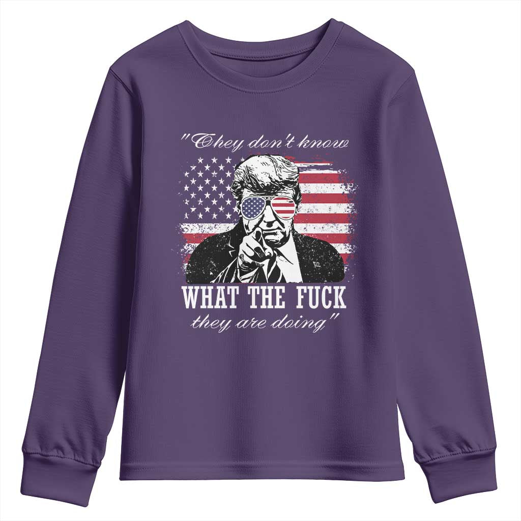 They Dont Know WTF Theyre Doing Youth Sweatshirt Trump Political American Flag TS02 Purple Print Your Wear