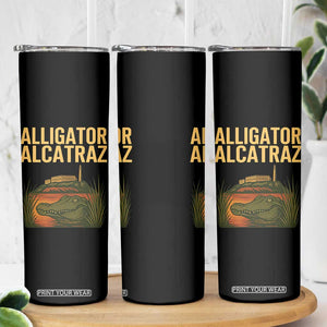 Alligator Alcatraz Florida Skinny Tumbler Political Swamp Prison Dark Humor TS02 Print Your Wear